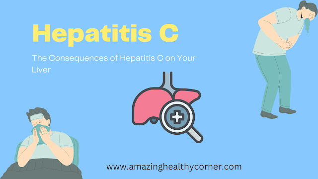 How Hepatitis C Affects the Largest Organ in Your Body